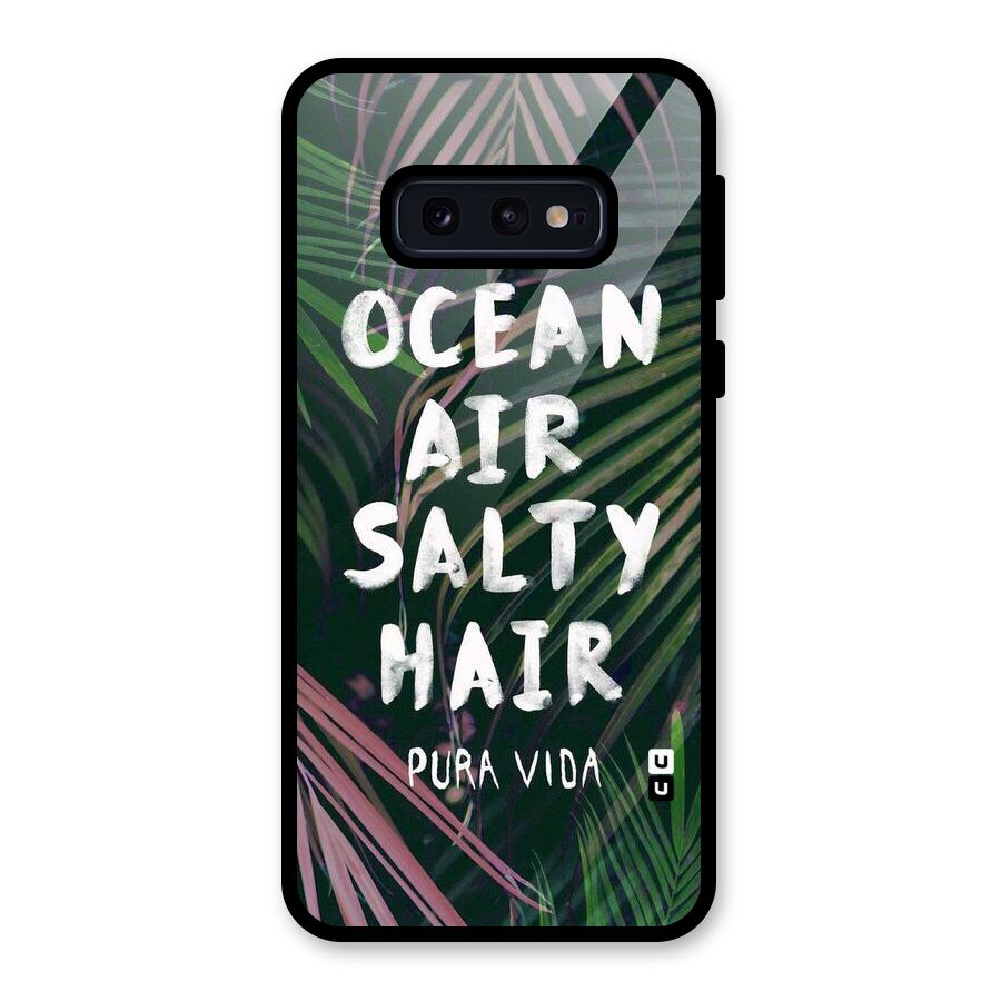 Salty Hair Glass Back Case for Galaxy S10e
