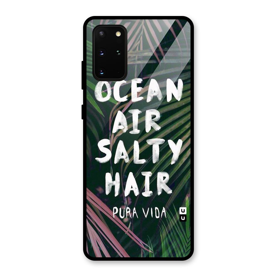 Salty Hair Glass Back Case for Galaxy S20 Plus