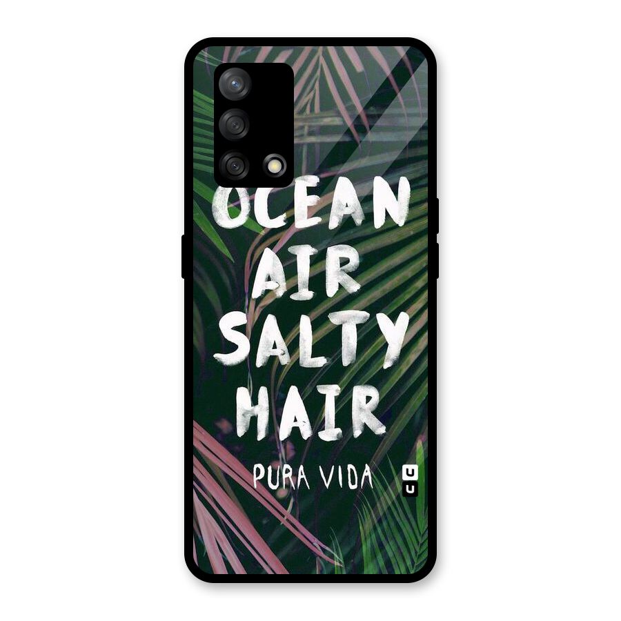 Salty Hair Glass Back Case for Oppo F19