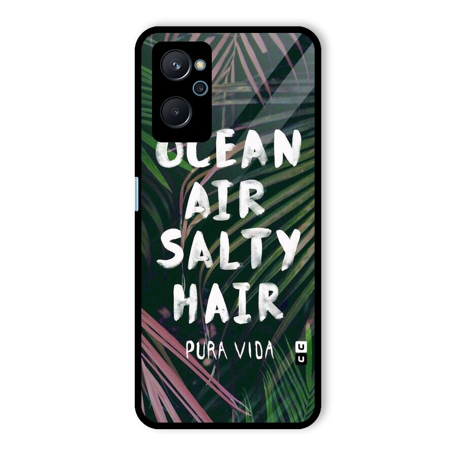 Salty Hair Glass Back Case for Realme 9i
