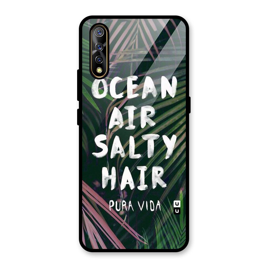 Salty Hair Glass Back Case for Vivo S1