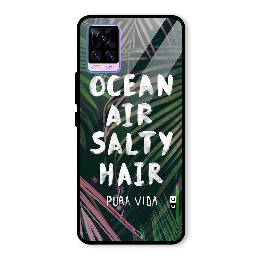 Salty Hair Glass Back Case for Vivo V20 Pro