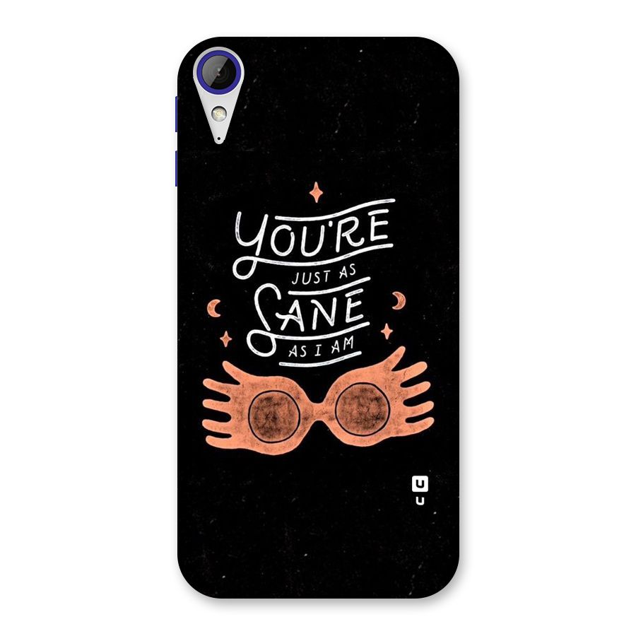 Sane As I Back Case for Desire 830
