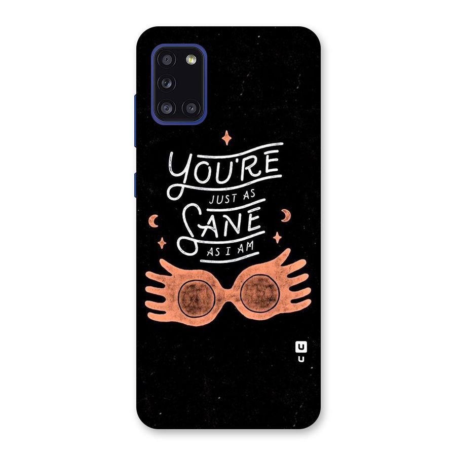 Sane As I Back Case for Galaxy A31