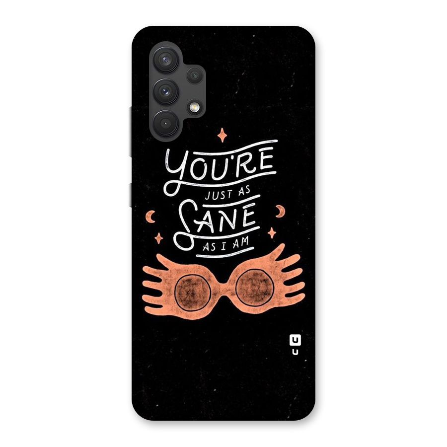 Sane As I Back Case for Galaxy A32