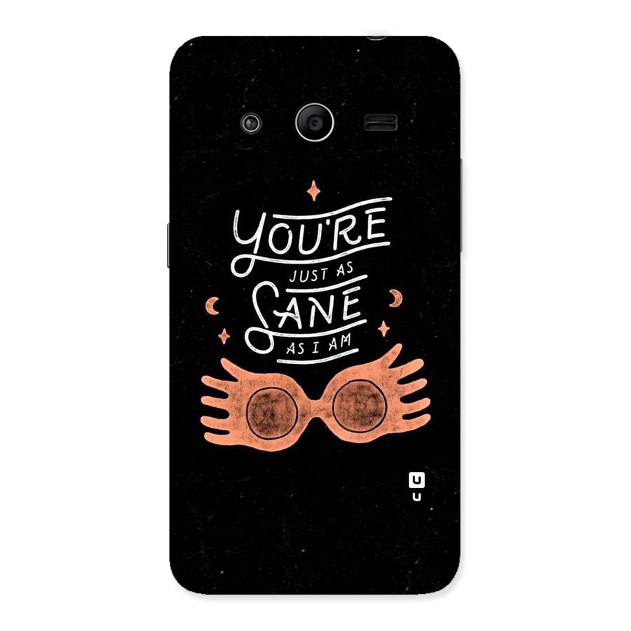 Sane As I Back Case for Galaxy Core 2