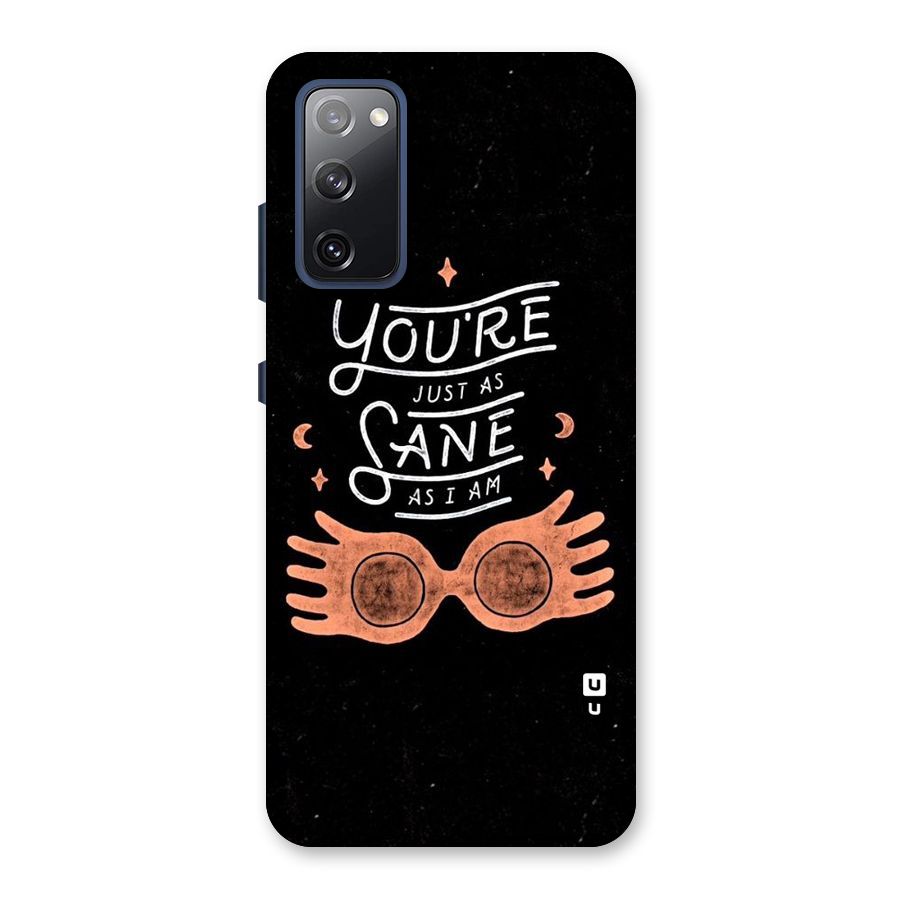 Sane As I Back Case for Galaxy S20 FE