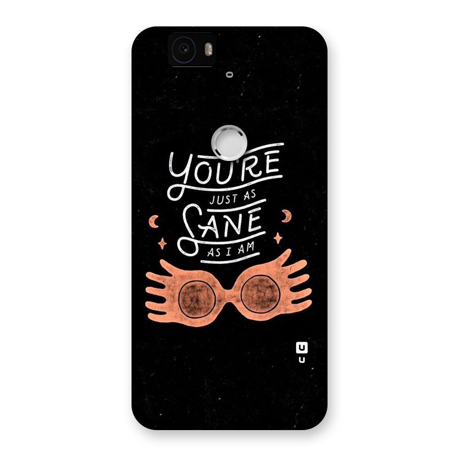 Sane As I Back Case for Google Nexus-6P