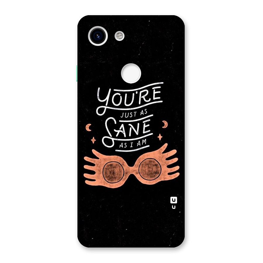 Sane As I Back Case for Google Pixel 3