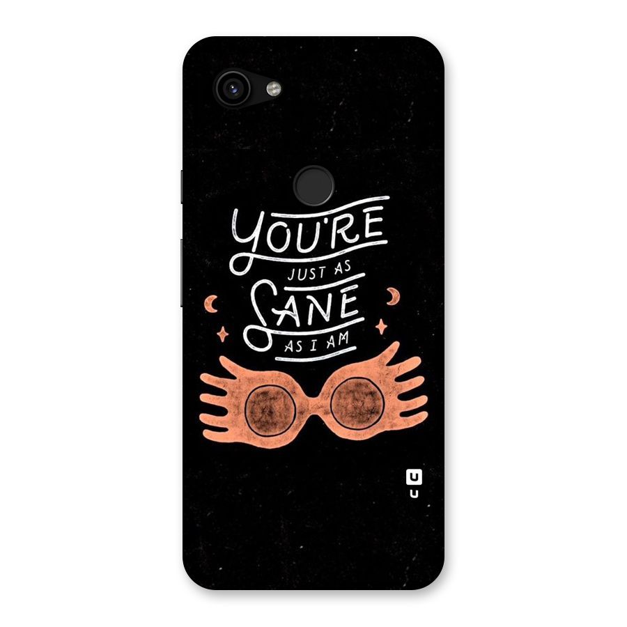 Sane As I Back Case for Google Pixel 3a XL