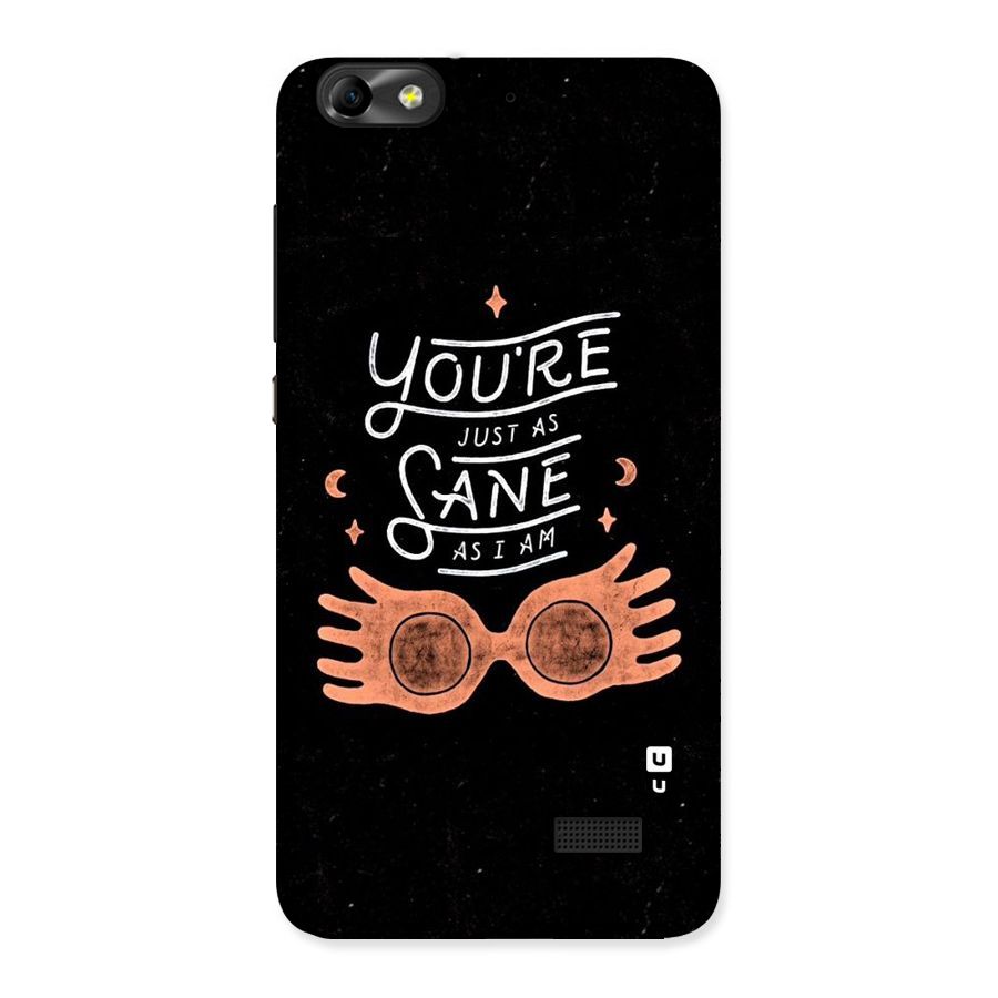 Sane As I Back Case for Honor 4C