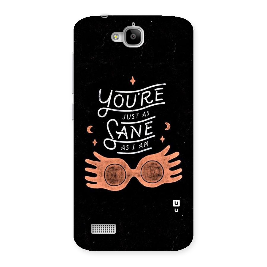 Sane As I Back Case for Honor Holly