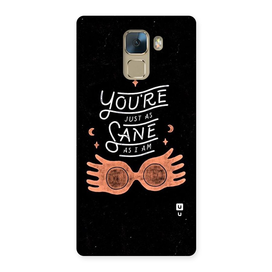 Sane As I Back Case for Huawei Honor 7