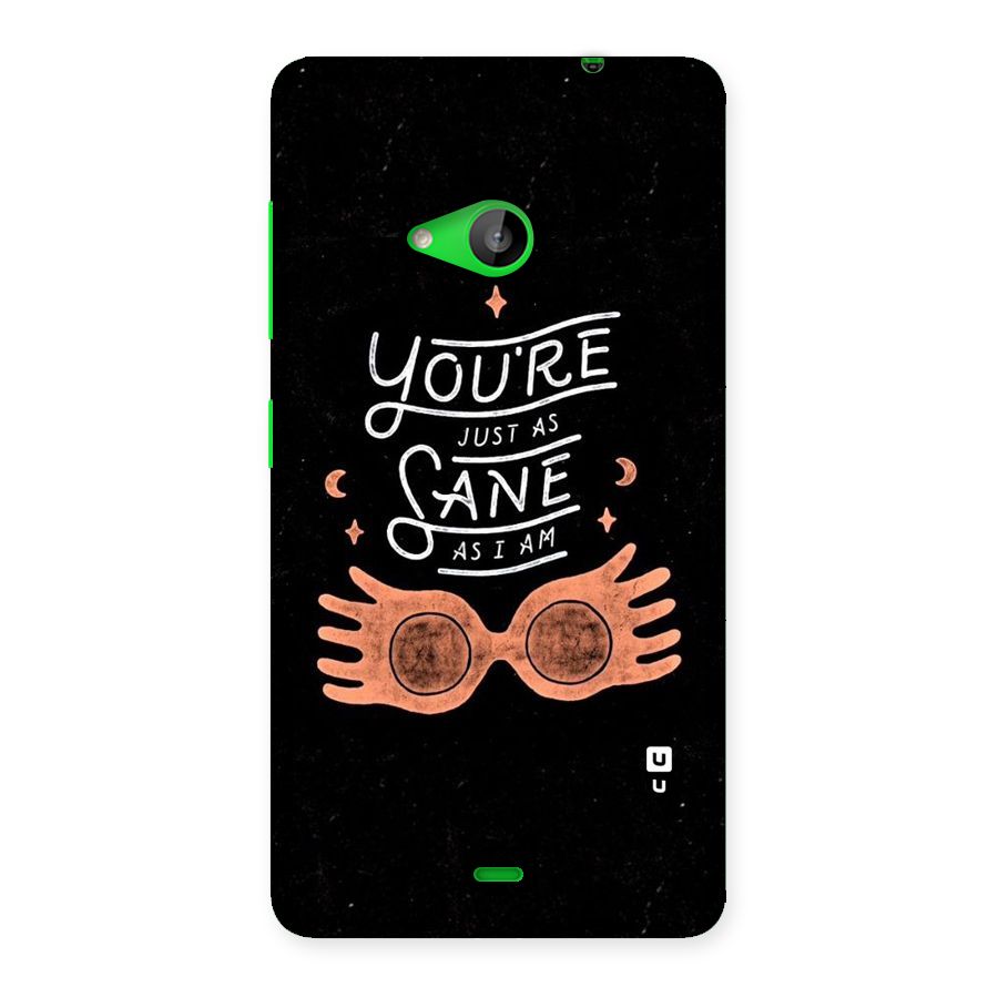 Sane As I Back Case for Lumia 535