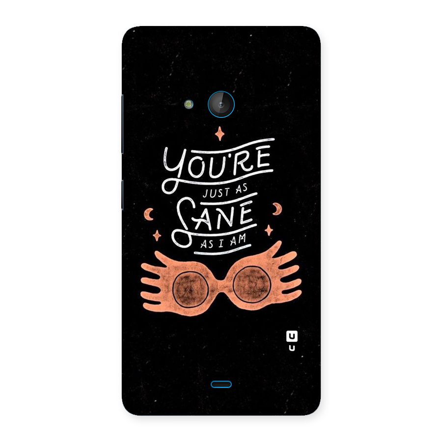 Sane As I Back Case for Lumia 540