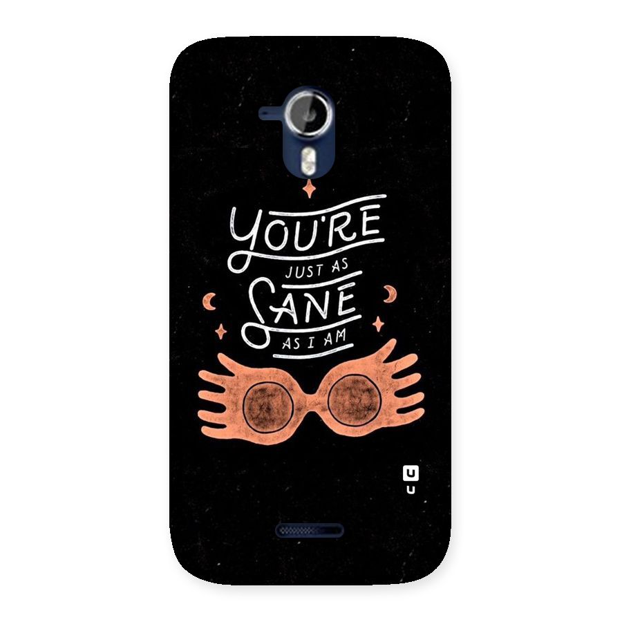 Sane As I Back Case for Micromax Canvas Magnus A117