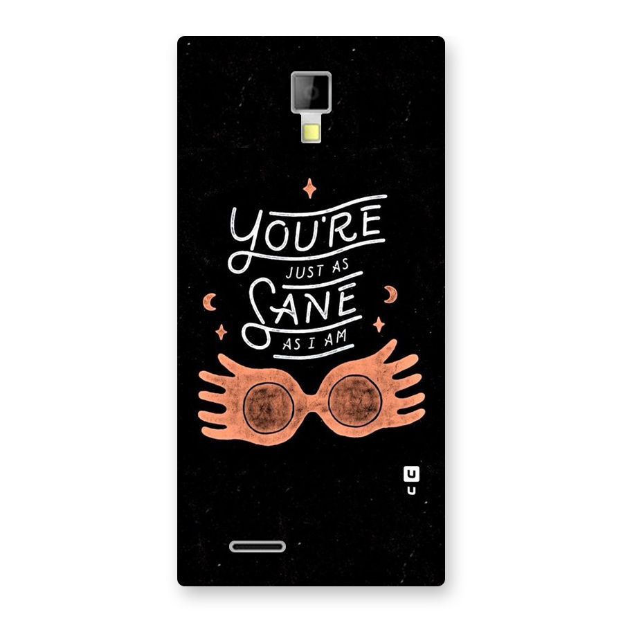 Sane As I Back Case for Micromax Canvas Xpress A99