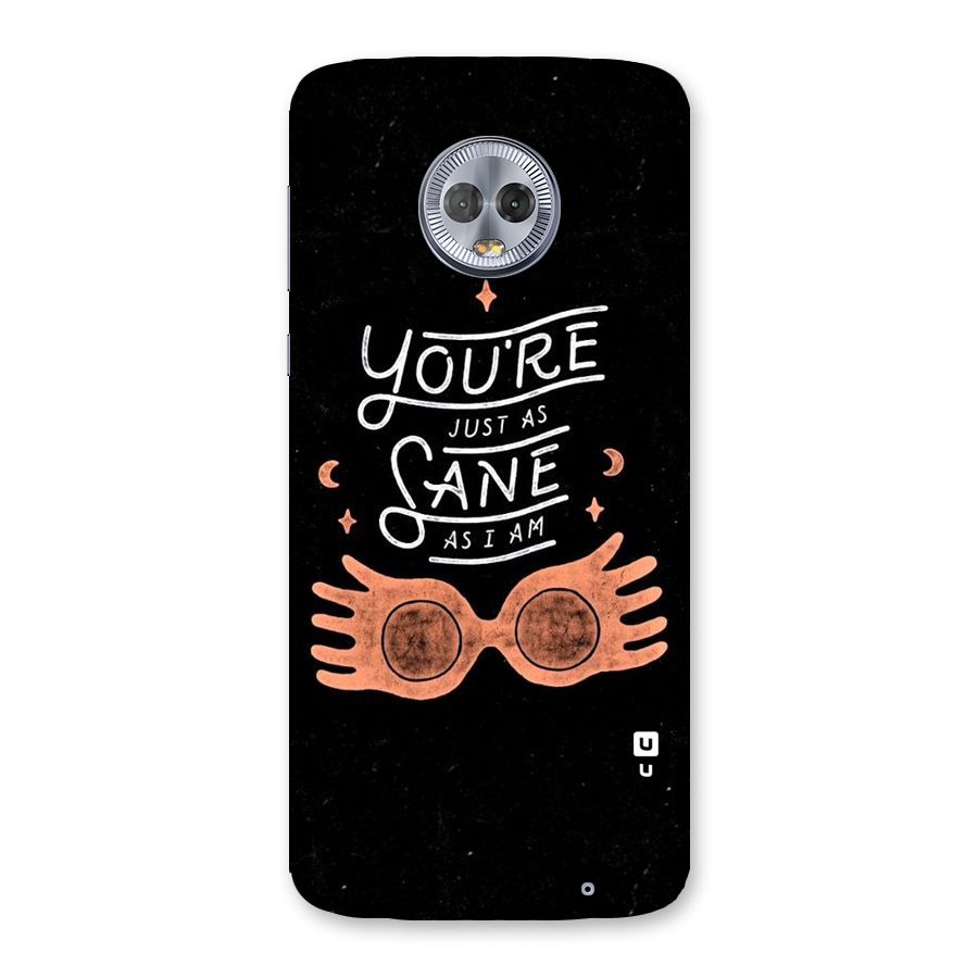 Sane As I Back Case for Moto G6 Plus