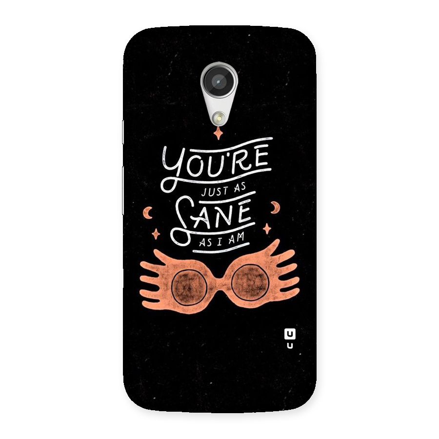 Sane As I Back Case for Moto G 2nd Gen
