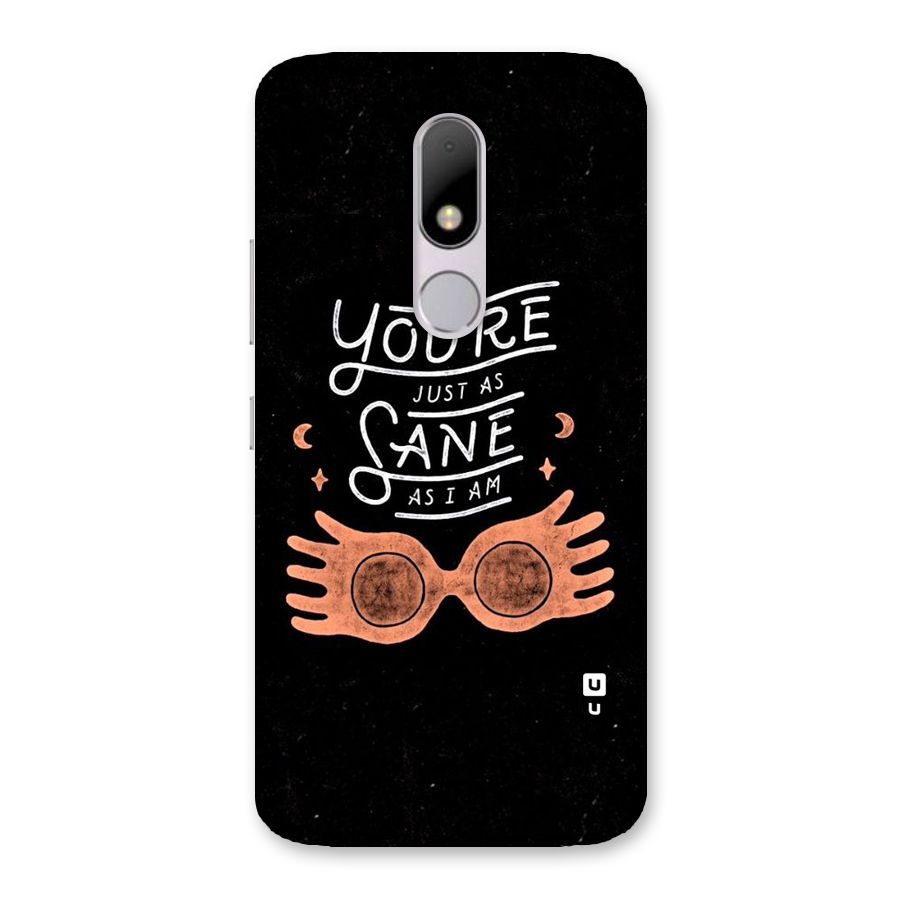 Sane As I Back Case for Moto M