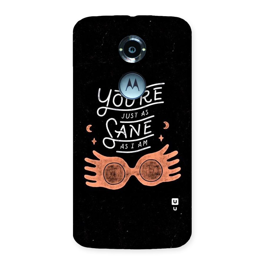 Sane As I Back Case for Moto X 2nd Gen