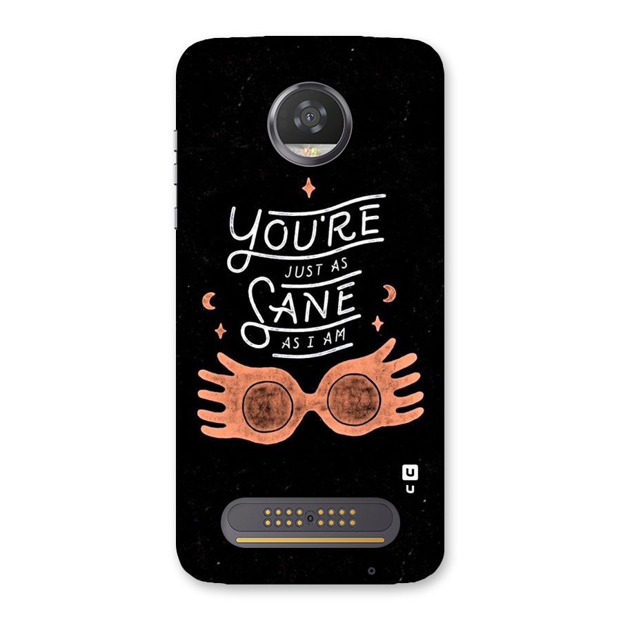 Sane As I Back Case for Moto Z2 Play
