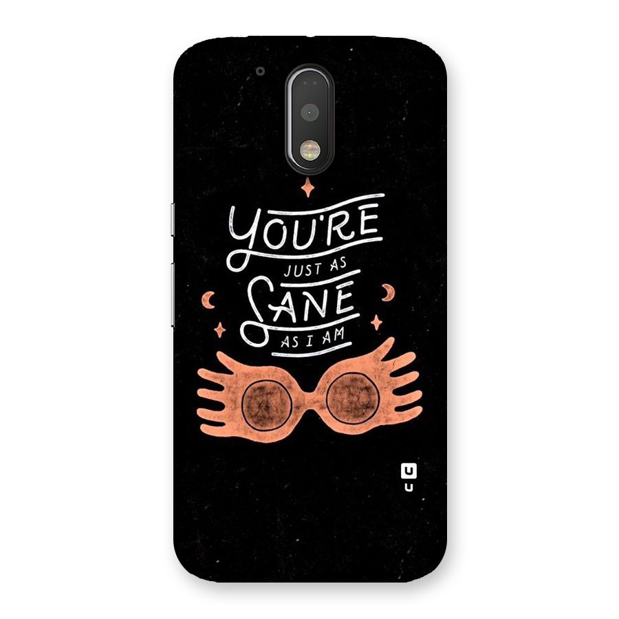 Sane As I Back Case for Motorola Moto G4