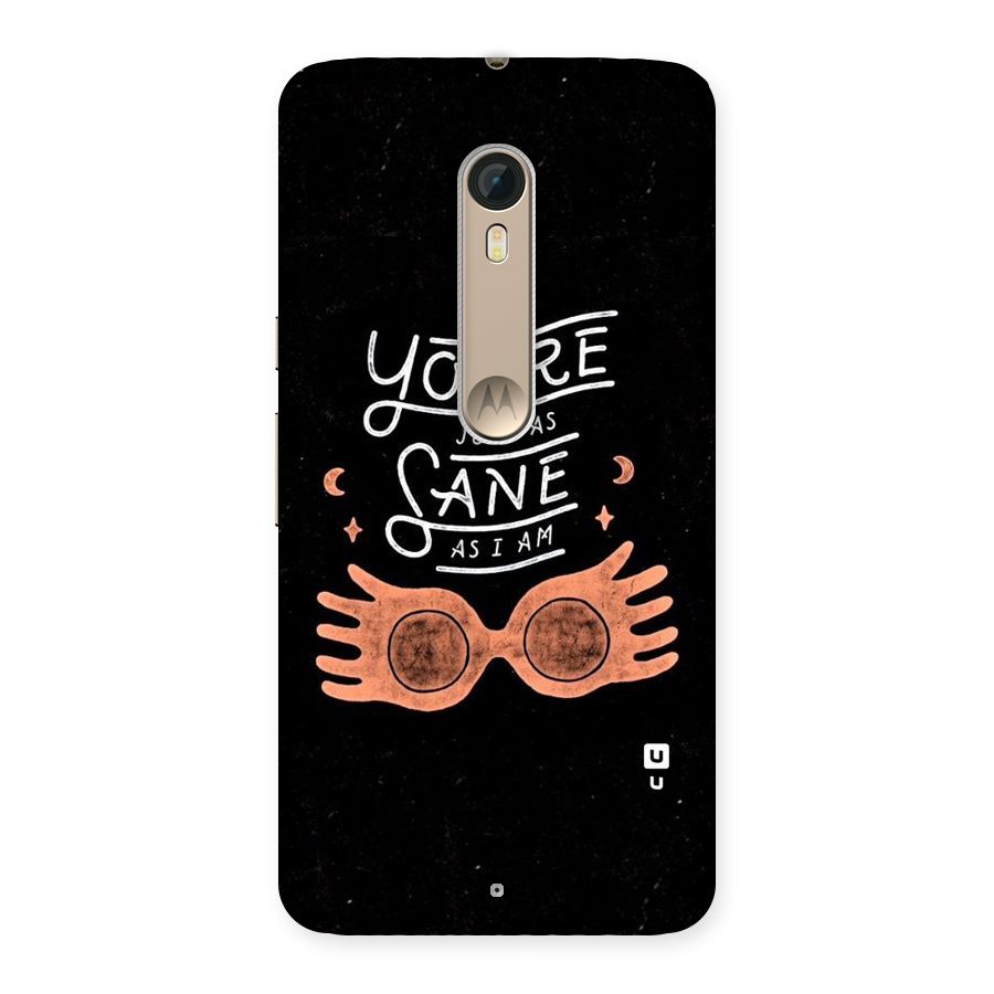 Sane As I Back Case for Motorola Moto X Style