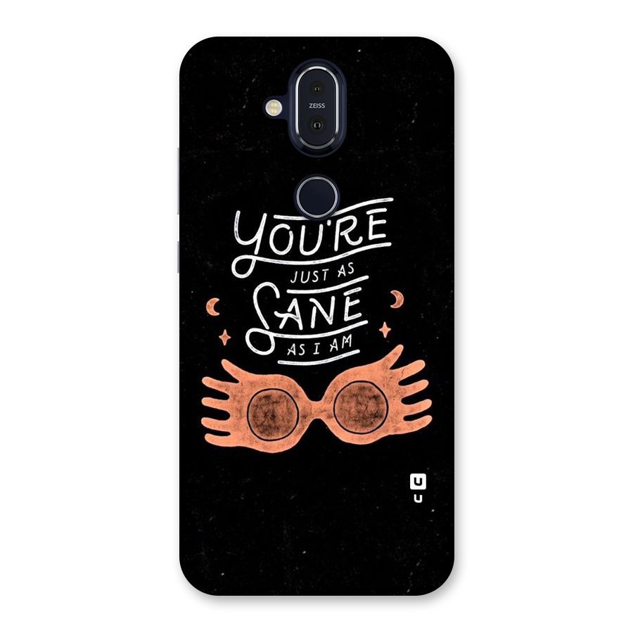 Sane As I Back Case for Nokia 8.1
