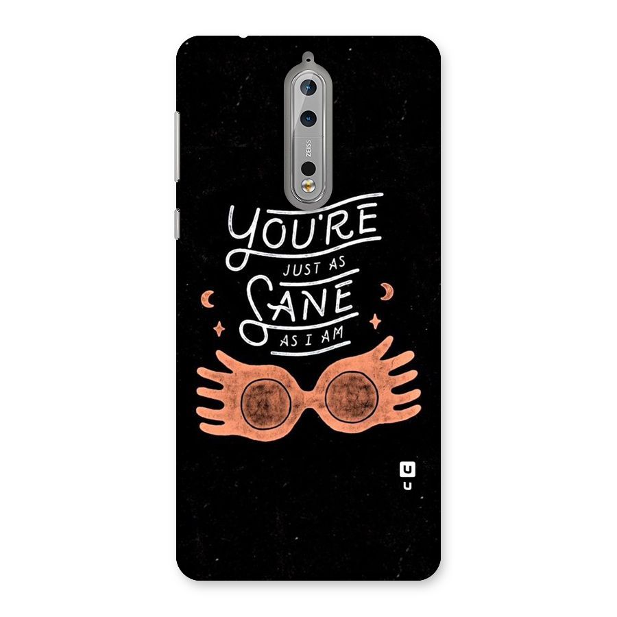Sane As I Back Case for Nokia 8