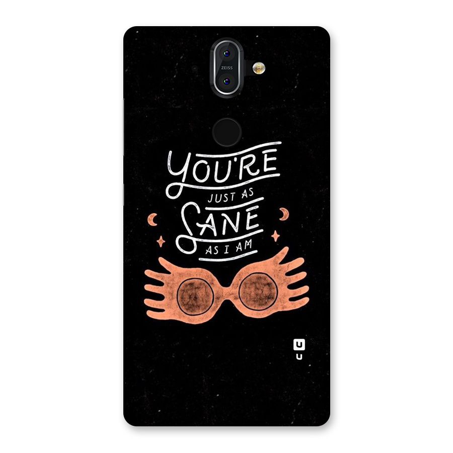 Sane As I Back Case for Nokia 8 Sirocco