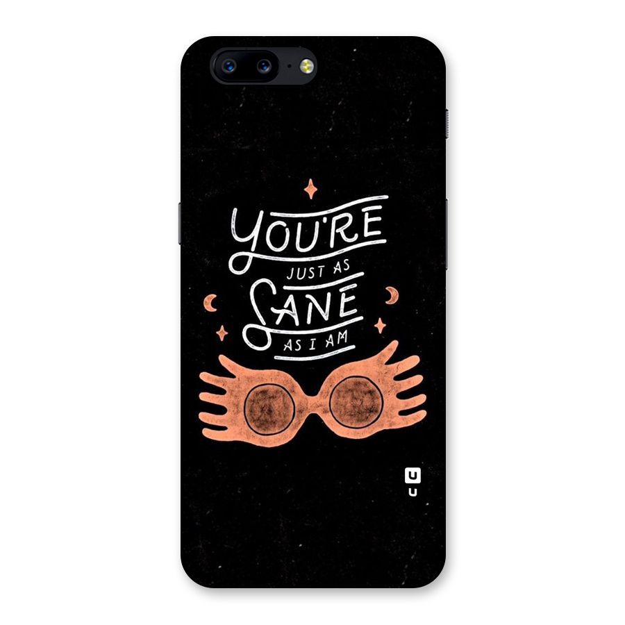 Sane As I Back Case for OnePlus 5