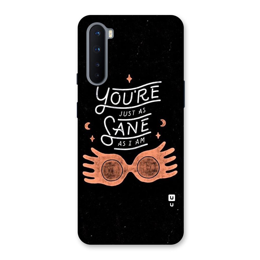 Sane As I Back Case for OnePlus Nord