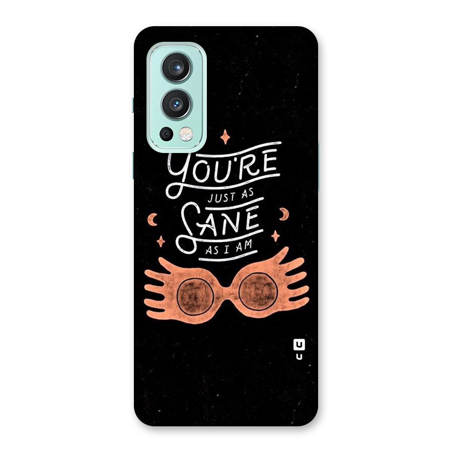 Sane As I Back Case for OnePlus Nord 2 5G