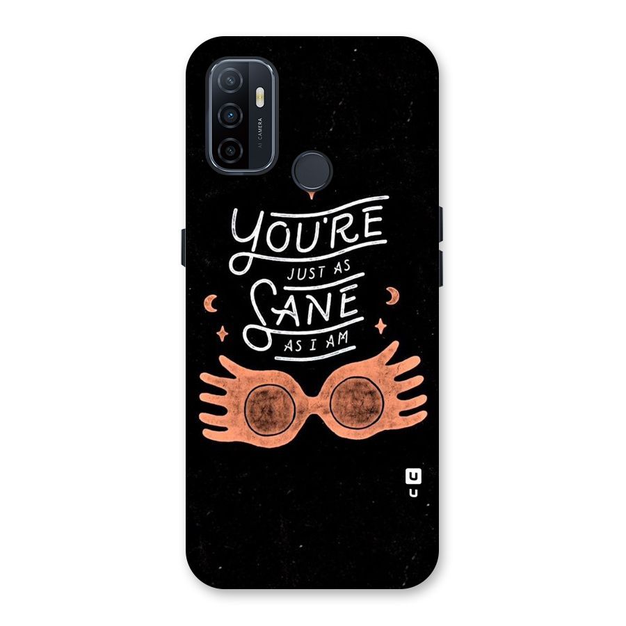 Sane As I Back Case for Oppo A32