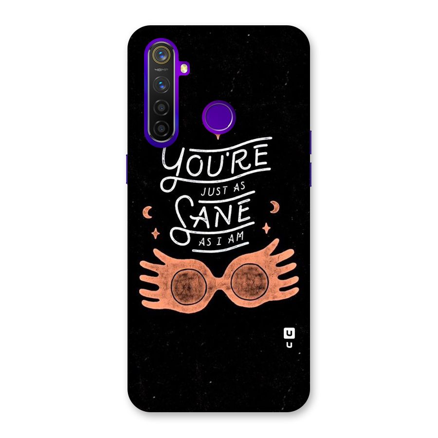 Sane As I Back Case for Realme 5 Pro