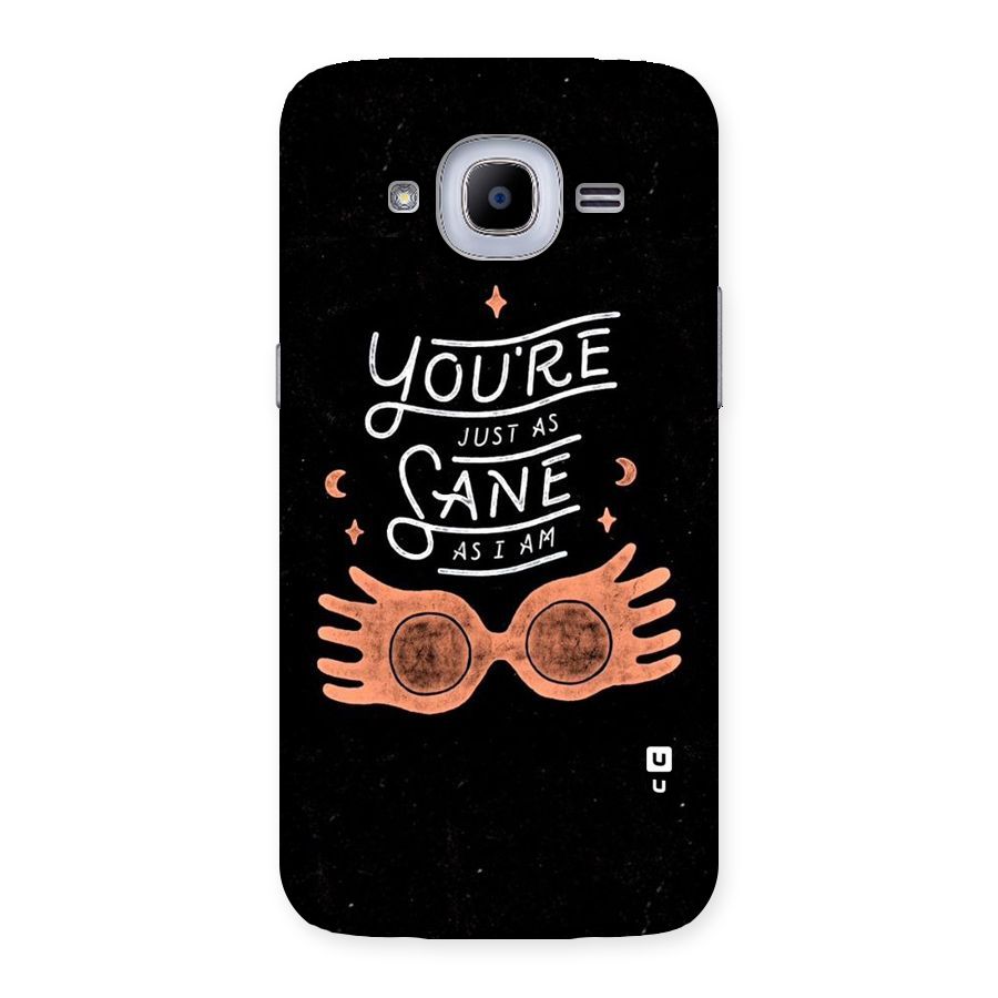 Sane As I Back Case for Samsung Galaxy J2 2016