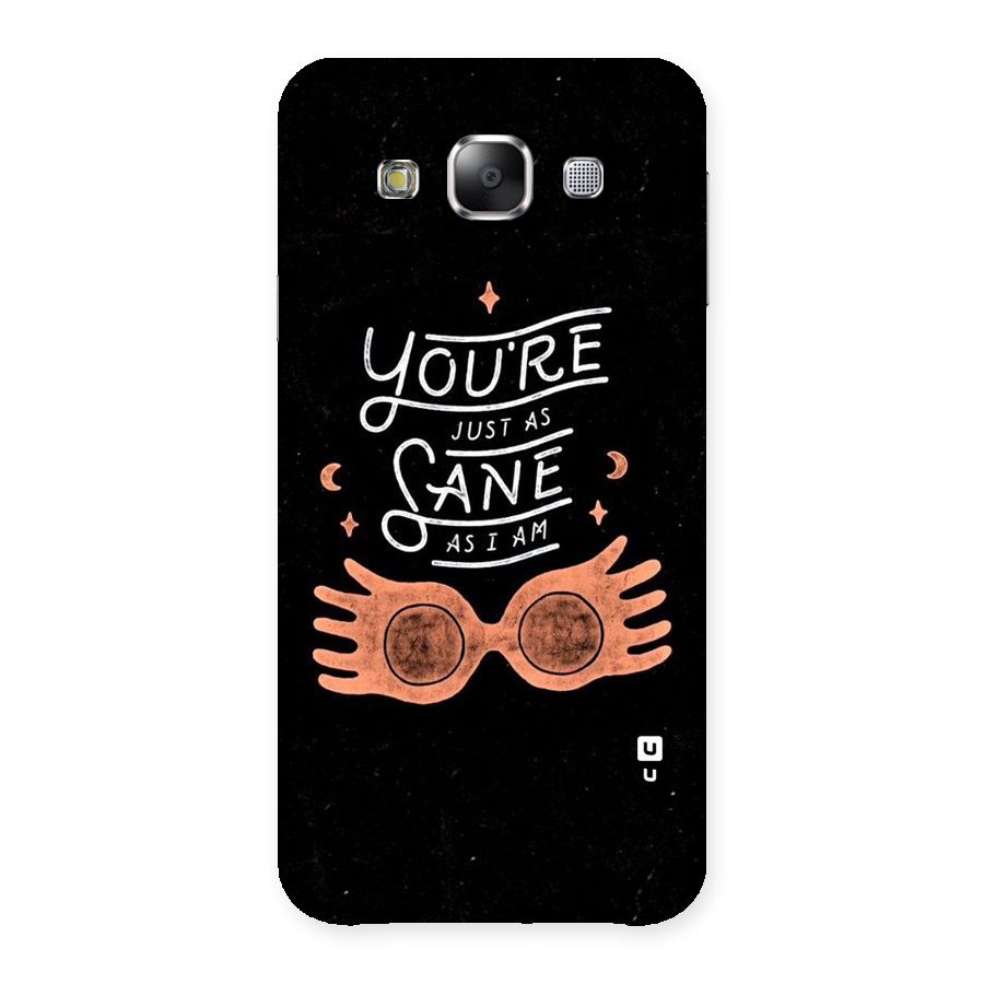 Sane As I Back Case for Samsung Galaxy E5