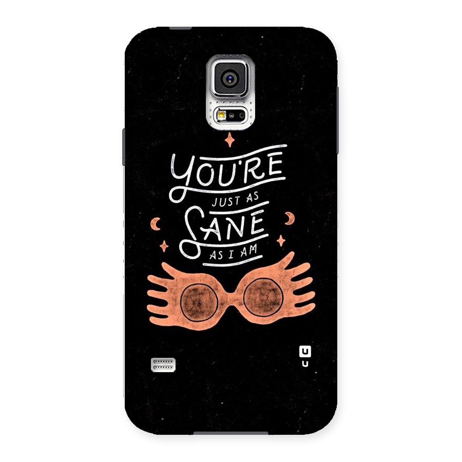 Sane As I Back Case for Samsung Galaxy S5