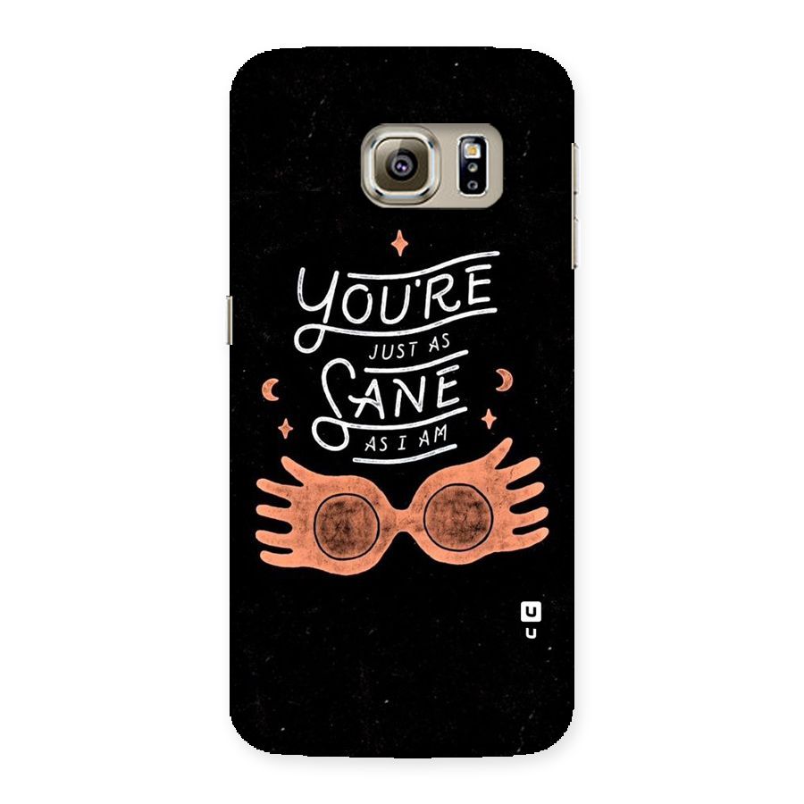 Sane As I Back Case for Samsung Galaxy S6 Edge