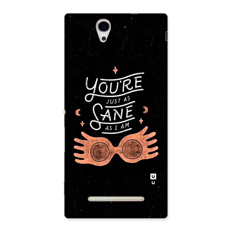 Sane As I Back Case for Sony Xperia C3