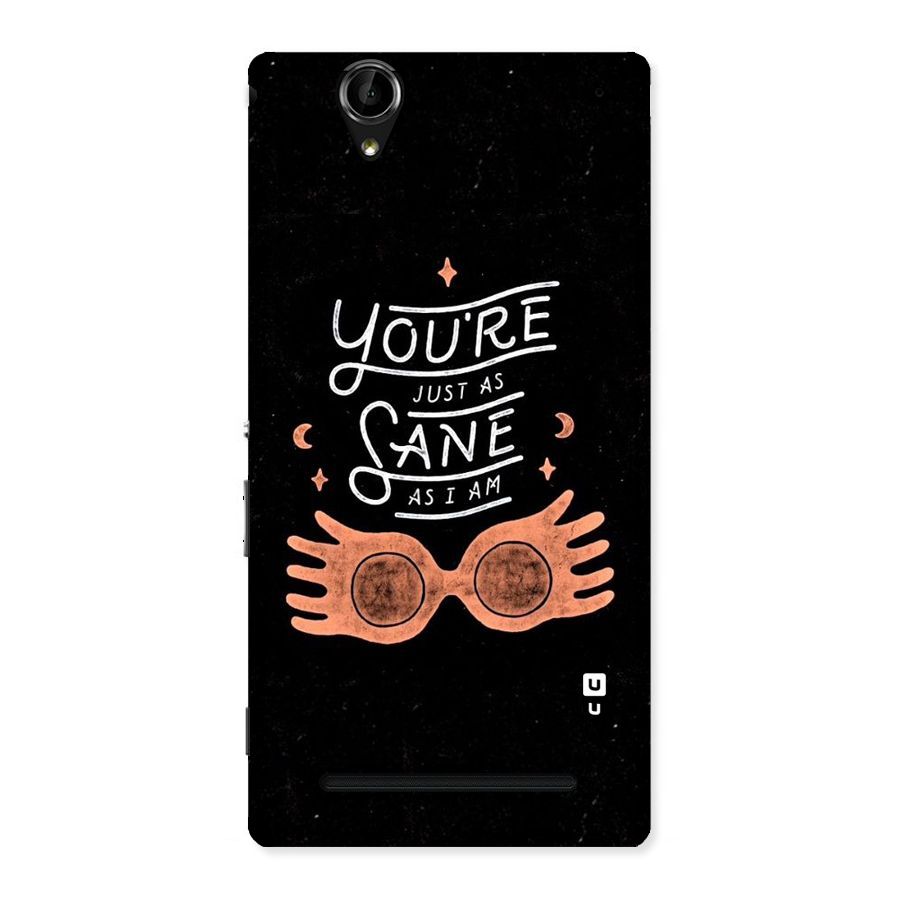 Sane As I Back Case for Sony Xperia T2