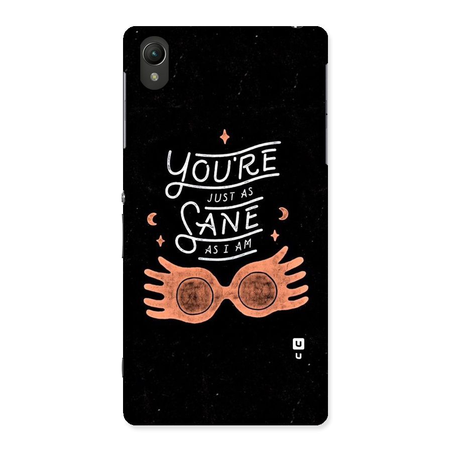 Sane As I Back Case for Sony Xperia Z2