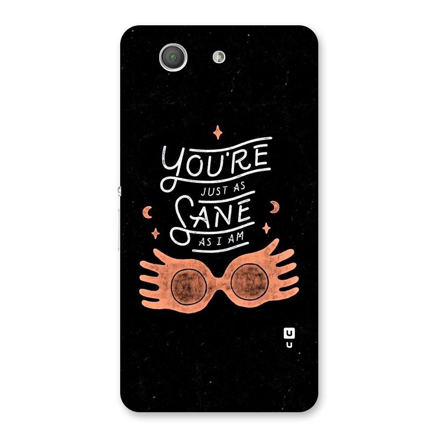 Sane As I Back Case for Xperia Z3 Compact
