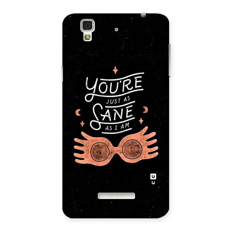 Sane As I Back Case for YU Yureka Plus