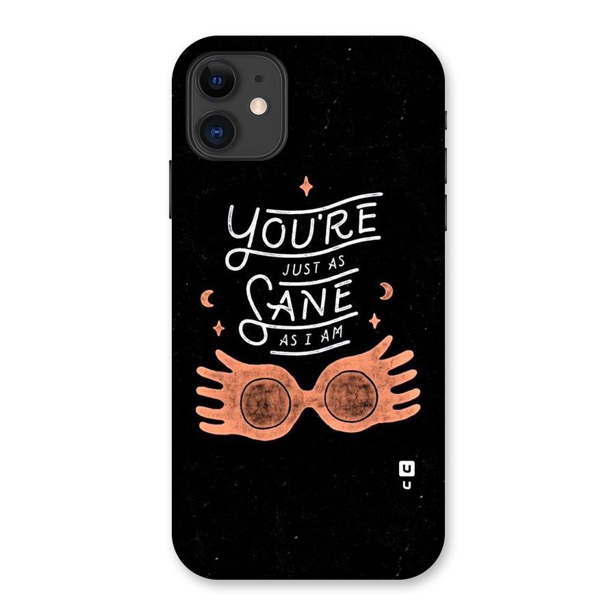 Sane As I Back Case for iPhone 11