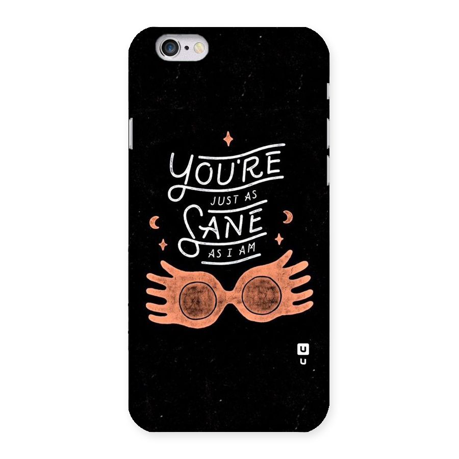 Sane As I Back Case for iPhone 6 6S