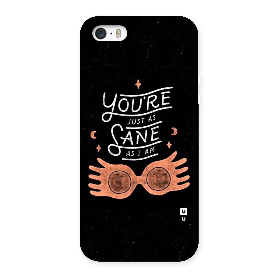 Sane As I Back Case for iPhone SE