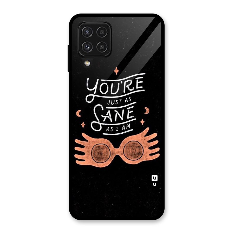 Sane As I Glass Back Case for Galaxy A22 4G