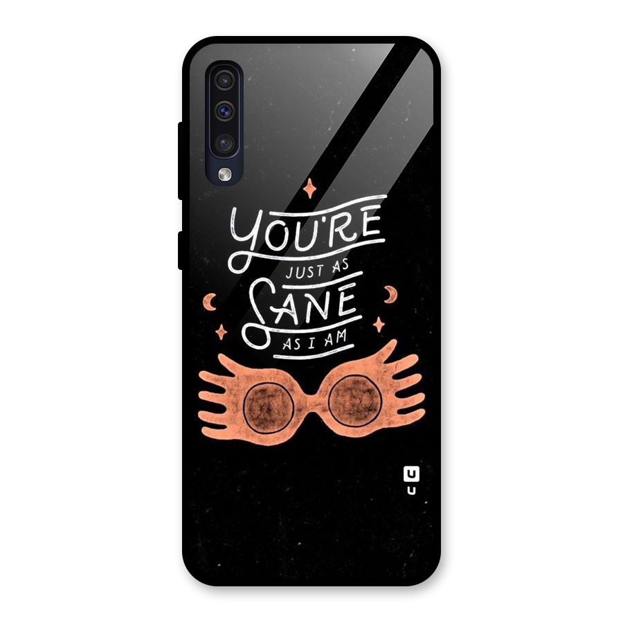 Sane As I Glass Back Case for Galaxy A50s